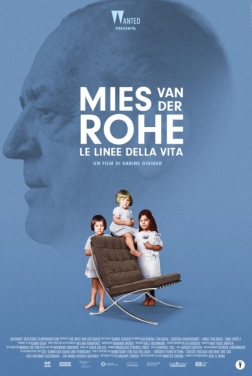 Mies van der Rohe: le Linee della Vita